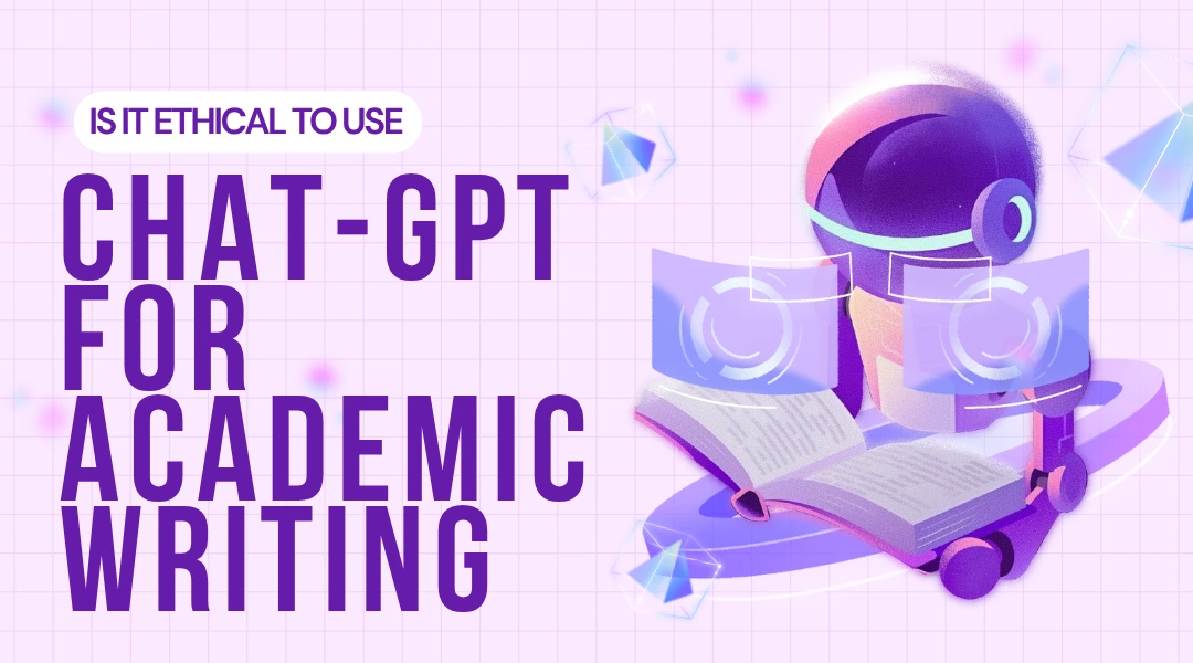 ChatGPT in Academic Writing Ethical Use & Institutional Guidelines